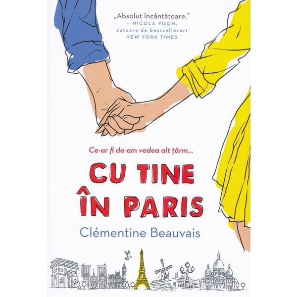 Cu tine in Paris - Clementine Beauvais, editura Epica