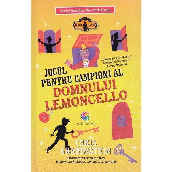 Jocul pentru campioni al domnului Lemoncello - Chris Grabenstein, editura Corint