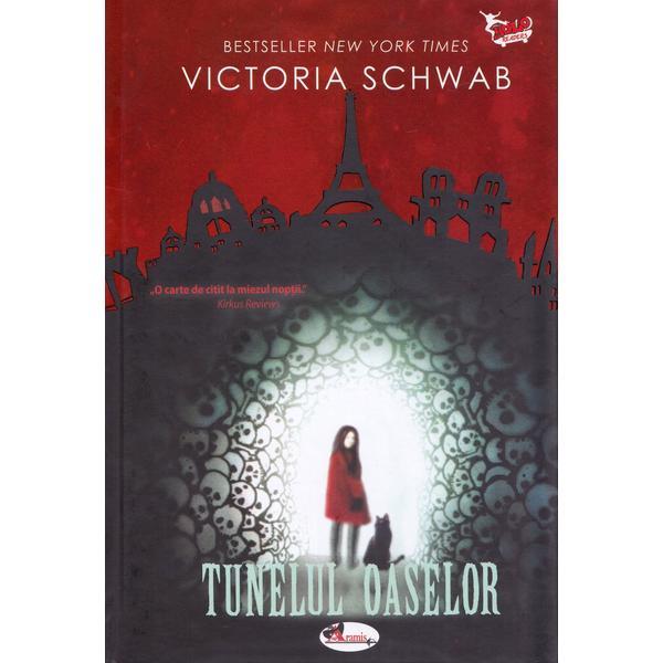 Aramis Tunelul oaselor Victoria Schwab, editura