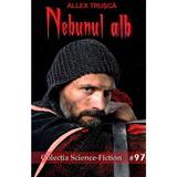 Nebunul alb - Allex Trusca, editura Pavcon