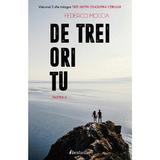 De trei ori tu - partea 2. Trei metri deasupra cerului. Vol. 3 - Federico Moccia, editura Bestseller