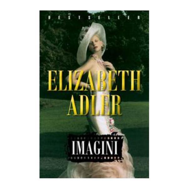 Imagini - Elizabeth Adler, editura Miron