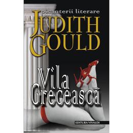 Vila greceasca - Judith Gould, editura Vivaldi