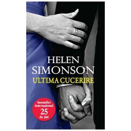 Ultima cucerire - Helen Simonson, editura Litera