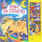 Carte cu sunete: Vise in culori, editura Dorinta