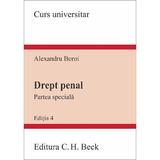 Drept penal. Partea speciala. Ed.4 - Alexandru Boroi