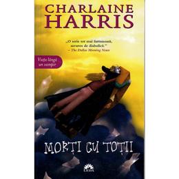 Chiosc - Morti cu totii - Charlaine Harris, editura Leda