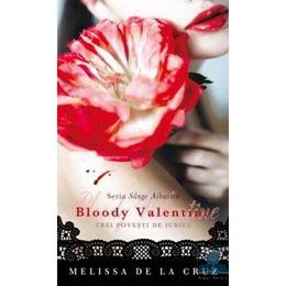 Bloody Valentine (Ed. de buzunar) - Melissa De La Cruz, editura Leda