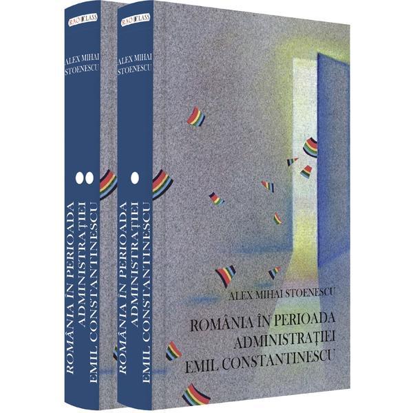 Romania in perioada Administratiei Emil Constantinescu - Alex Mihai Stoenescu, editura Rao