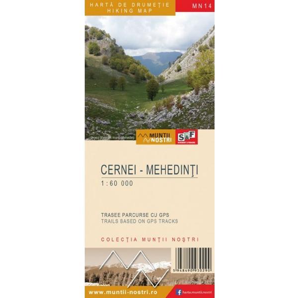 Muntii Cernei-Mehedinti. Harta de drumetie - Muntii nostri, editura Schubert & Franzke