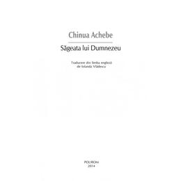 Sageata Lui Dumnzeu - Chinua Achebe, editura Polirom