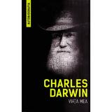 Viata mea - Charles Darwin, editura Herald
