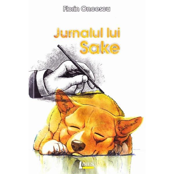 Jurnalul lui Sake - Florin Oncescu, editura Limes