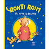 Ronti Ront nu vrea sa doarma - Anna Casalis, editura Didactica Publishing House