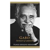 Gabo: Scrisori si amintiri - Plinio Apuleyo Mendoza, editura Rao