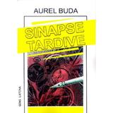 Sinapse tardive - Aurel Buda