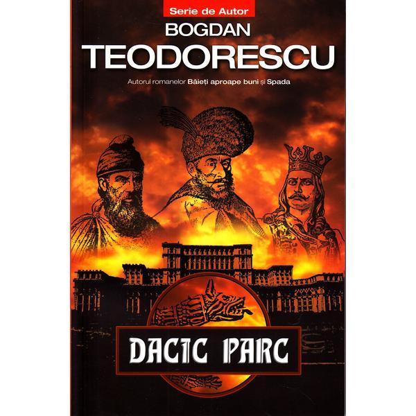 Dacic parc - Bogdan Teodorescu, editura Tritonic