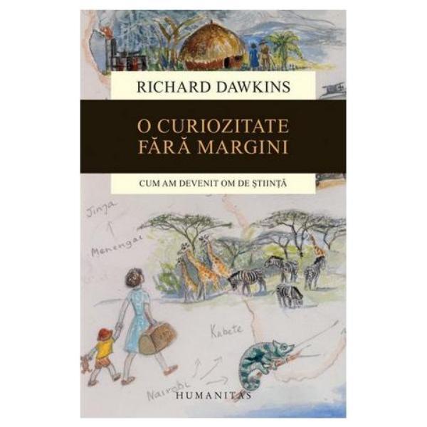 O Curiozitate Fara Margini - Richard Dawkins, editura Humanitas