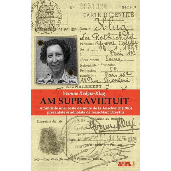 Am supravietuit - Yvonne Redgis-Klug, editura Meteor Press