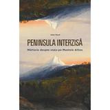 Peninsula interzisa - Alain Durel, editura Philobia