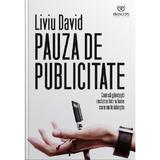 Pauza de publicitate - Liviu David, editura Princeps