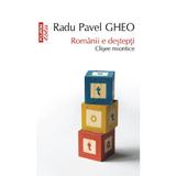 Eseu - Romanii e destepti - Radu Pavel Gheo, editura Polirom