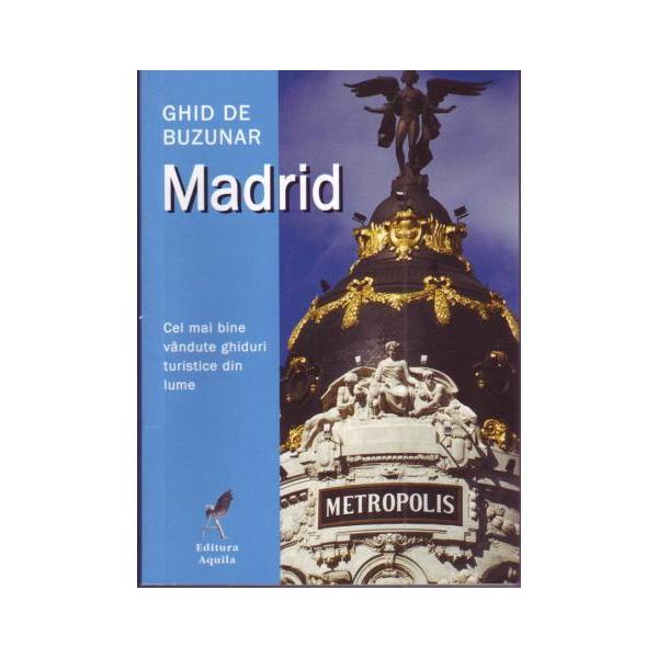 Madrid - Ghid de buzunar, editura Aquila