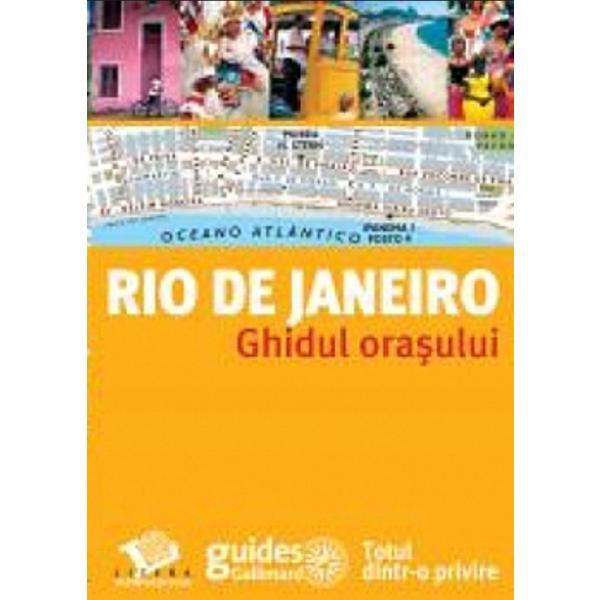 Rio de Janeiro - Ghidul orasului, editura Litera