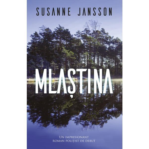 Mlastina - Susanne Jansson, editura Rao