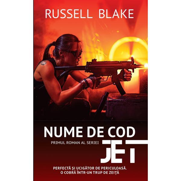 Nume de cod: Jet - Russell Blake, editura Rao