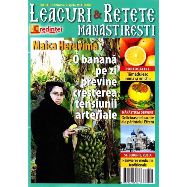 Leacuri si retete manastiresti nr.14 10 februarie 2017-10 aprilie 2017, editura Lumea Credintei