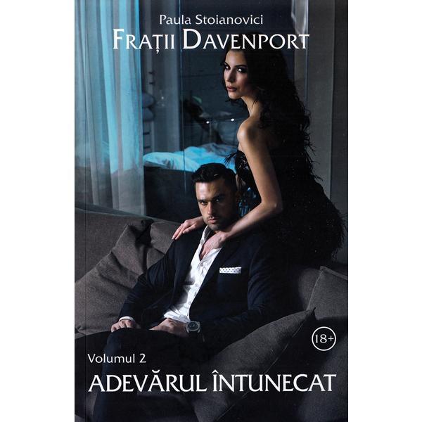 Fratii Davenport Vol.2: Adevarul intunecat - Paula Stoianovici, editura Stylished