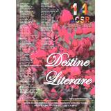 Destine Literare anul 8 - nr. 67-70 - iulie-octombrie 2015, editura World Mediagraph