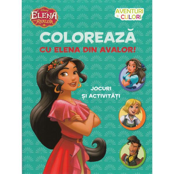 Coloreaza cu Elena din Avalor! Jocuri si activitati, editura Litera