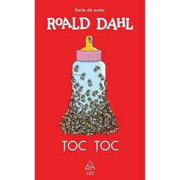 Toc toc, autor Roald Dahl, editura Grupul Editorial Art