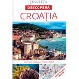 Descopera Croatia, editura Linghea