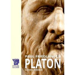 Platon Vol.2: Prima perioada - Paul Friedlander, editura Paideia