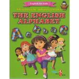 The English Alphabet (English for kids) - Silvia Ursache, Iulian Gramatki, editura Silvius Libris