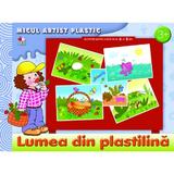 Lumea din plastilina: Micul artist plastic 3-5 ani, editura Litera