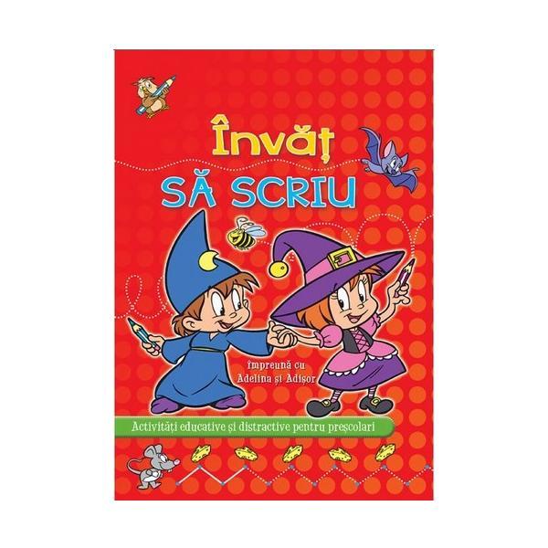 Invat sa scriu impreuna cu Adelina si Adisor, editura Prut