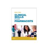 Clinical Skills for Pharmacists - Karen Tietze, editura Elsevier Health Sciences