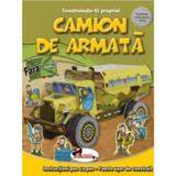 Construieste-ti propriul camion de armata, editura Aramis