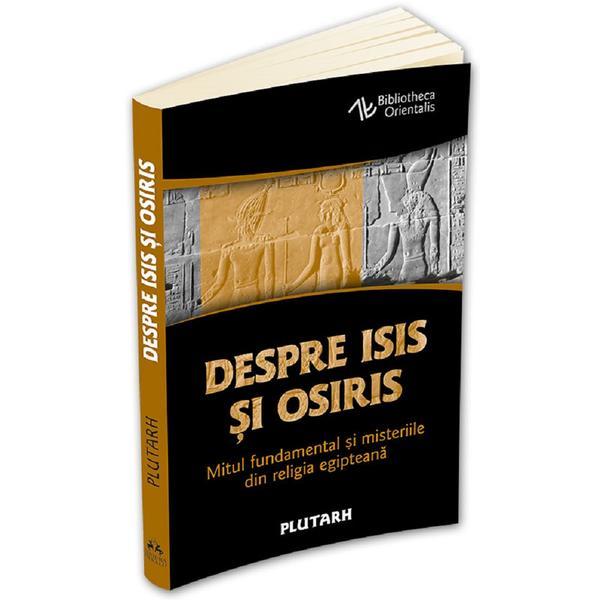 Despre Isis si Osiris - Plutarh, editura Herald