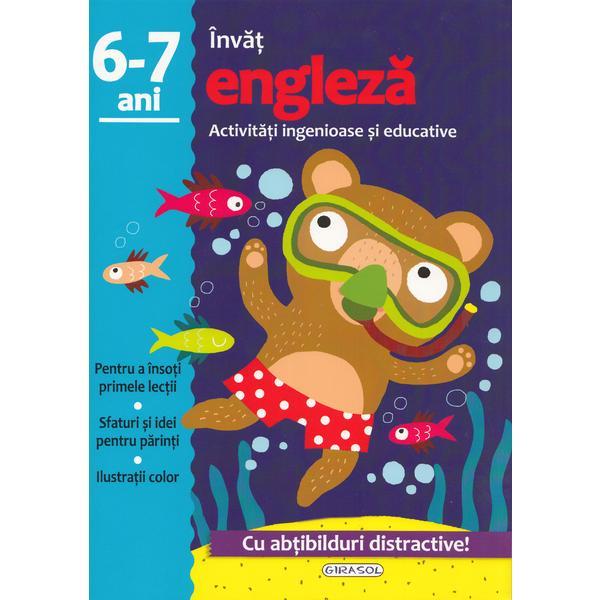 Activitati ingenioase si educative: Invat engleza 6-7 ani, editura Girasol