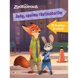 Diney Zootropolis - Judy, spaima raufacatorilor, editura Litera