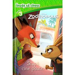 Disney. Invat sa citesc. Nivelul 3 - Zootropolis: Scapa cine poate!, editura Litera