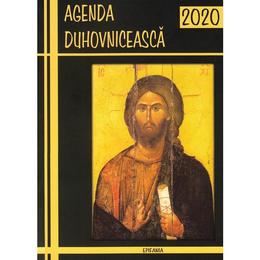 Agenda Duhovniceasca 2020, editura Epifania