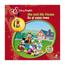 Disney English - Eu si casa mea - Me and My House, editura Litera