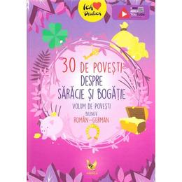 30 de povesti despre saracie si bogatie (roman-german), editura Aquila