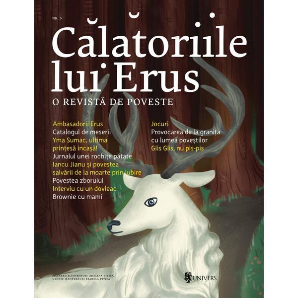 Univers Calatoriile lui Erus. O revista de…